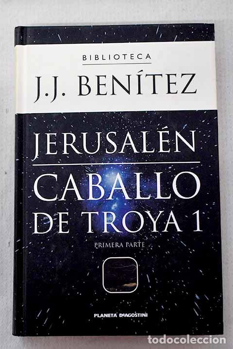 Libros: Jerusal&eacute;n: Caballo de Troya 1.- Ben&iacute;tez, J. J.