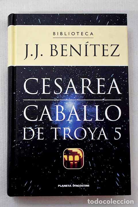 Libros: Cesarea: Ben&iacute;tez, J. J..- Ben&iacute;tez, J. J.