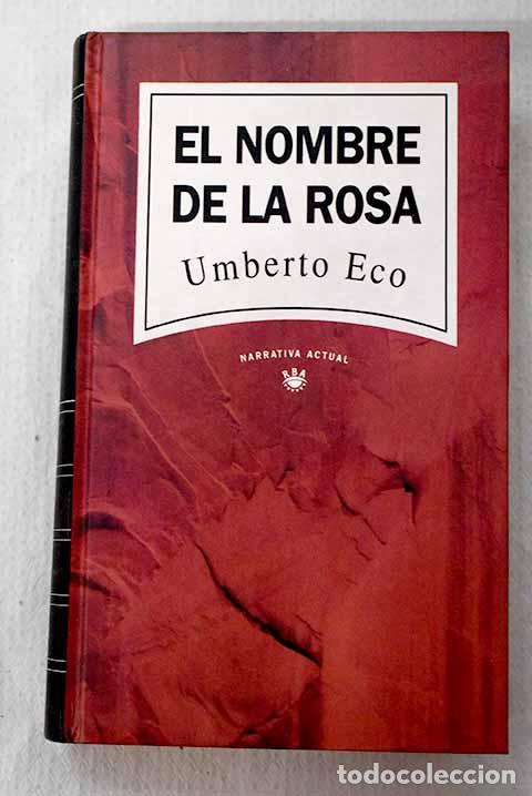 Libros: El nombre de la rosa.- Eco, Umberto