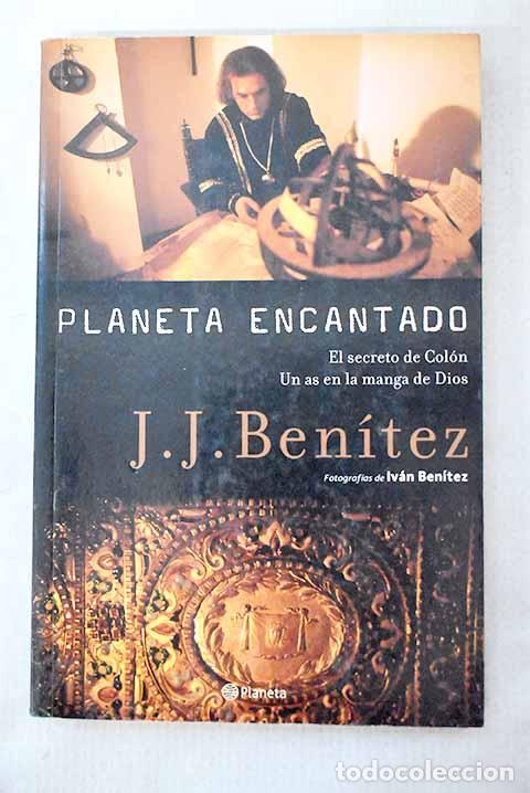 B&uuml;cher: El secreto de Col&oacute;n ; Un as en la manga de Dios.- Ben&iacute;tez, J. J.