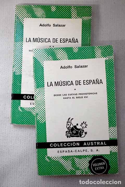 Libros: La m&uacute;sica de Espa&ntilde;a: Salazar, Adolfo.- Salazar, Adolfo