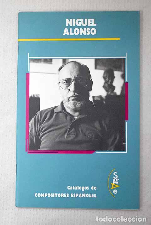 Libri di seconda mano: Miguel Alonso: Garc&iacute;a del Busto, Jos&eacute; Luis.- Garc&iacute;a del Busto, Jos&eacute; Luis