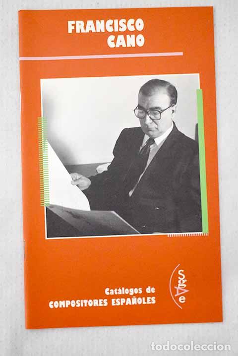 Livres: Francisco Cano: : Sociedad General de Autores de Espa&ntilde;a.