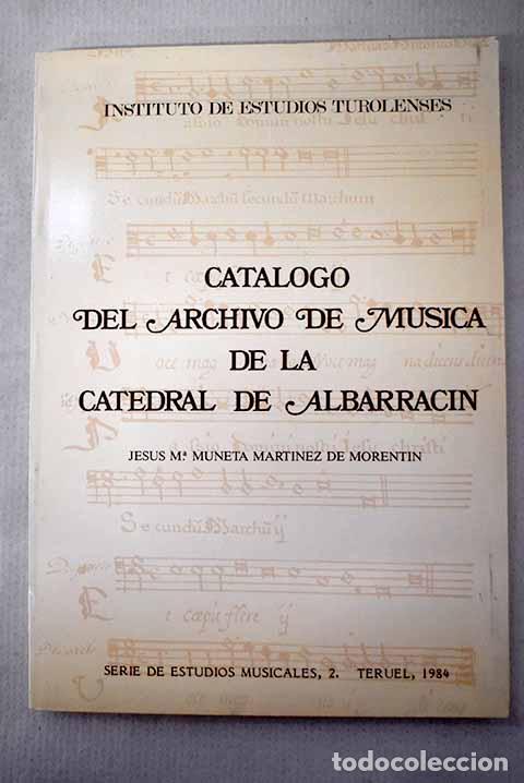B&uuml;cher: Cat&aacute;logo del Archivo de M&uacute;sica de la catedral de Albarrac&iacute;n