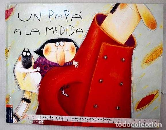 B&uuml;cher: Un pap&aacute; a la medida: Cali, Davide.- Cali, Davide