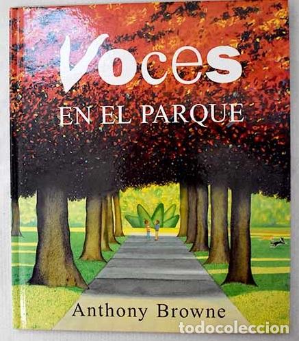 Livres: Voces en el parque: Browne, Anthony.- Browne, Anthony