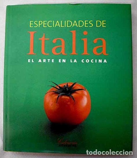 Livres: Especialidades de Italia: el arte en la cocina