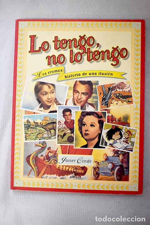 B&uuml;cher: Lo tengo, no lo tengo.- Conde, Javier