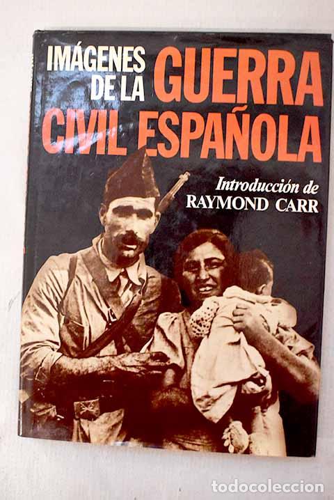B&uuml;cher: Im&aacute;genes de la Guerra Civil espa&ntilde;ola