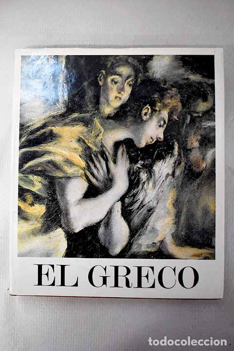 Libros: Dom&eacute;nikos Theotok&oacute;poulos, El Greco, 1541-1614.- Gudiol, Jos&eacute;