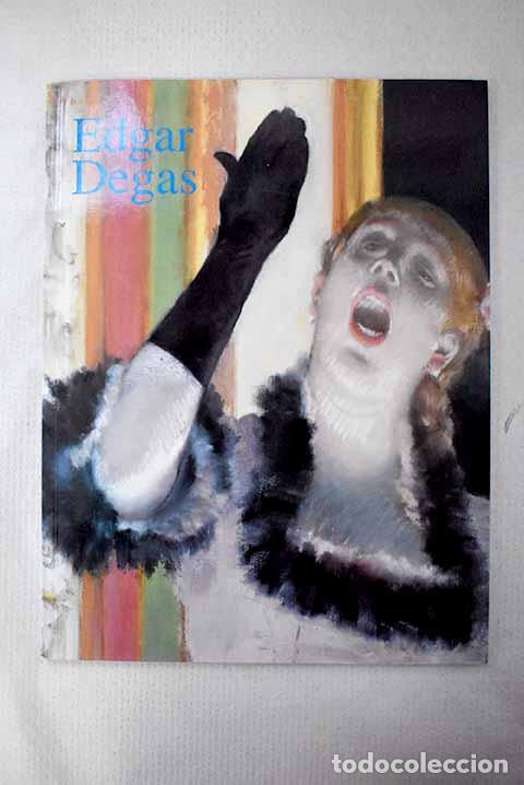 Libros: Edgar Degas: 1834-1917.- Growe, Bernd