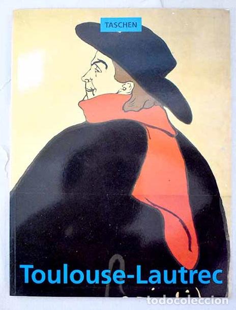Libros: Henri de Toulouse-Lautrec, 1864-1901: el teatro de la vida.- Arnold, Matthias