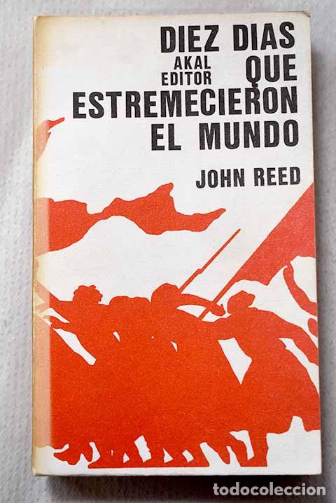 books: Diez d&iacute;as que estremecieron el mundo.- Reed, John