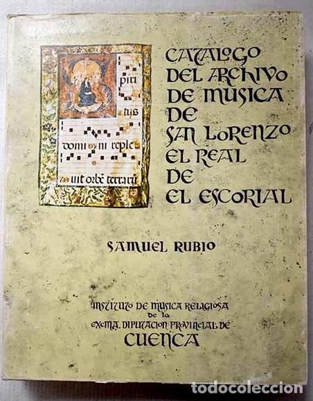 B&uuml;cher: Cat&aacute;logo del Archivo de M&uacute;sica del Monasterio de San Lorenzo el Real de El Escorial.- Rubio, Samuel