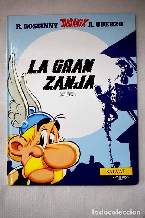 B&uuml;cher: La gran zanja: Uderzo.- Uderzo