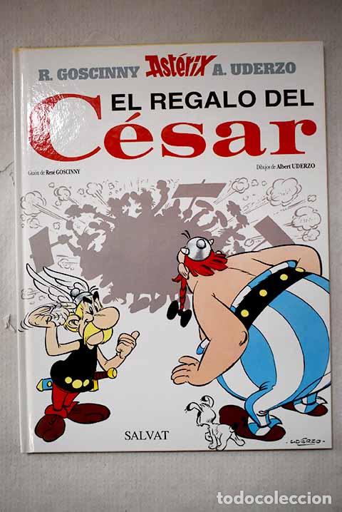 B&uuml;cher: El regalo del C&eacute;sar: Goscinny, Ren&eacute;.- Goscinny, Ren&eacute;