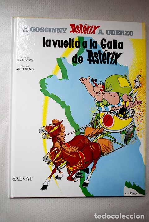B&uuml;cher: La vuelta a la Galia de Ast&eacute;rix.- Goscinny, Ren&eacute;
