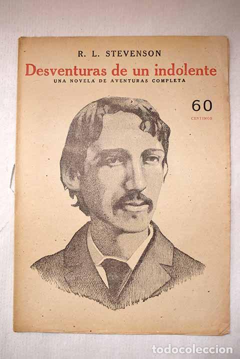 Libros: Desventuras de un indolente: una novela de aventuras completa.- Stevenson, Robert Louis