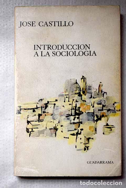 B&uuml;cher: Introducci&oacute;n a la sociologia.- Castillo Castillo, Jos&eacute;