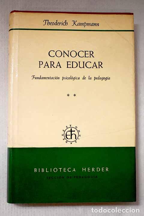 Livres: Conocer para educar, Tomo II.- Kampmann, Theoderich