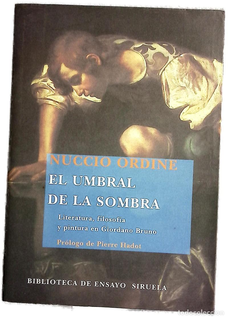 Livres: El umbral de la sombra literatura, filosof&iacute;a y pintura en Giordano Bruno