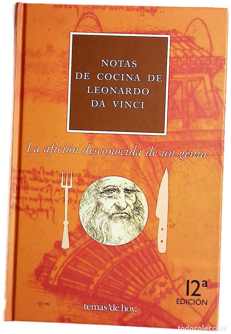 Libri di seconda mano: Notas de cocina de Leonardo da Vinci : la afici&oacute;n desconocida de un genio