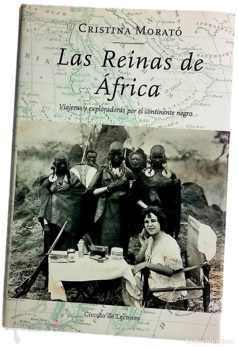 Libri di seconda mano: Las reinas de &Aacute;frica viajeras y exploradoras por el continente negro