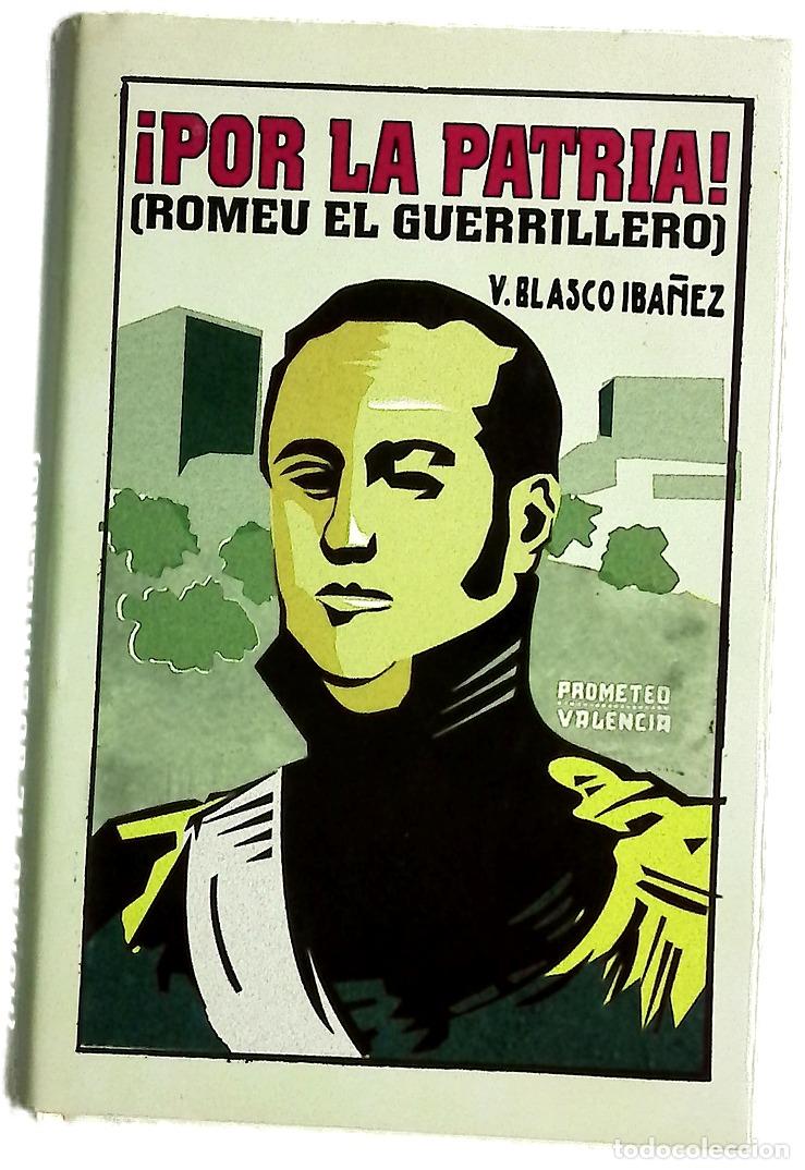 Libri di seconda mano: &iexcl;Por la Patria! (Romeu el guerrillero)