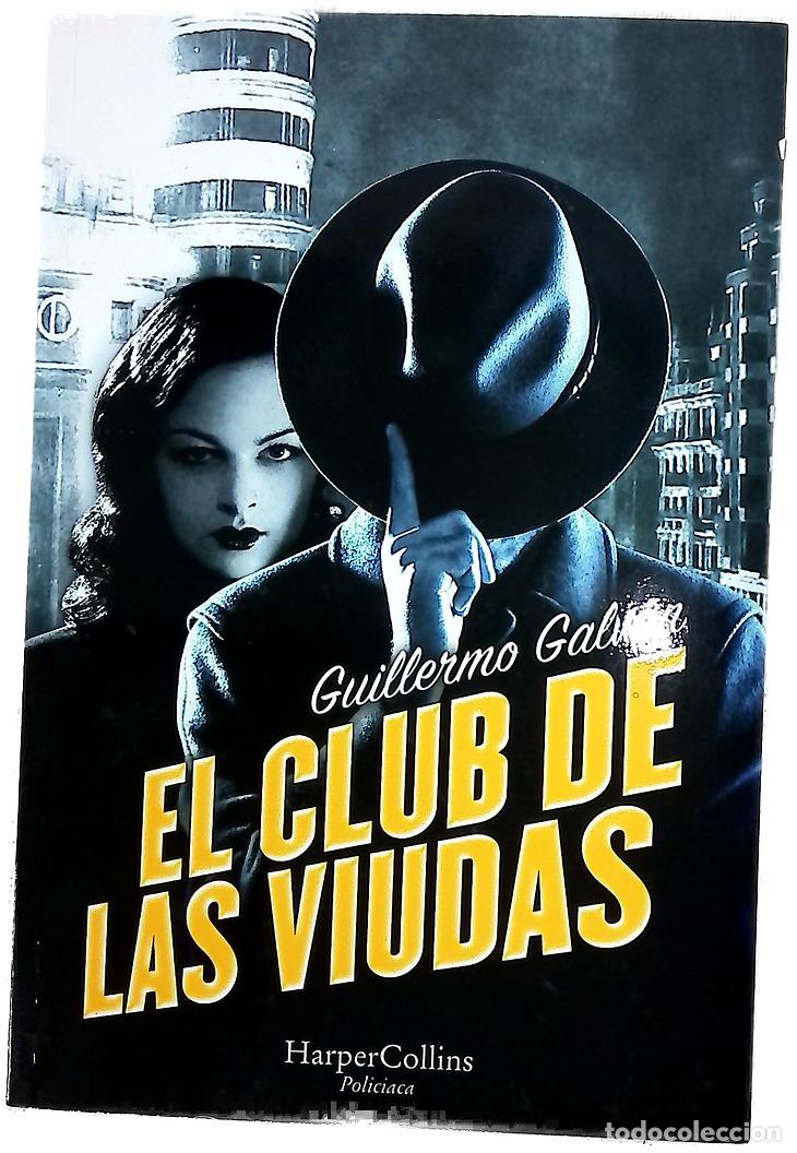 Libros: El club de las viudas - Galv&aacute;n, Guillermo
