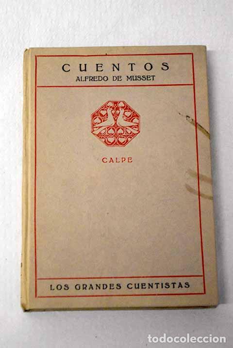 Libros: Cuentos, tomo VI: Musset, Alfred de.- Musset, Alfred de