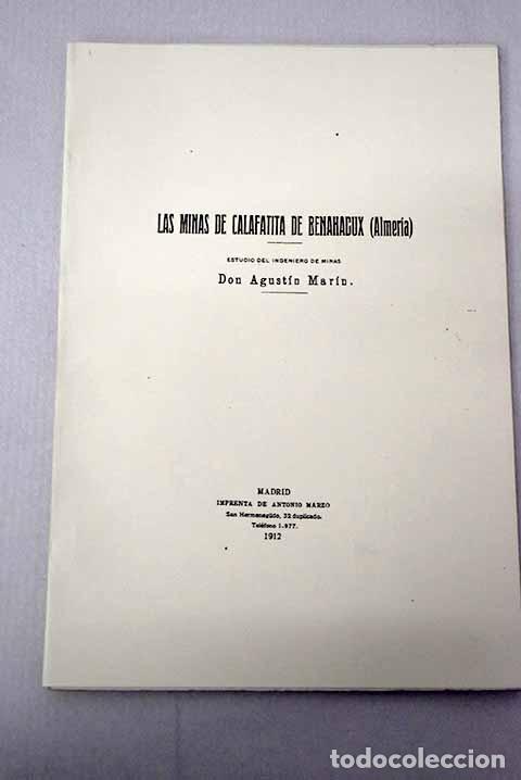 Libros: Las minas de calafatita de Benahagux(Almer&iacute;a).- Mar&iacute;n, Agust&iacute;n