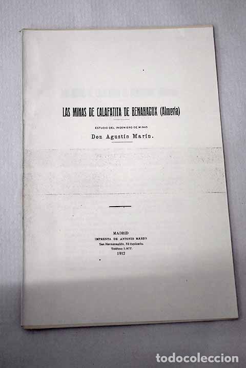 Livros em segunda m&atilde;o: Las minas de calafatita de Benahagux(Almer&iacute;a).- Mar&iacute;n, Agust&iacute;n