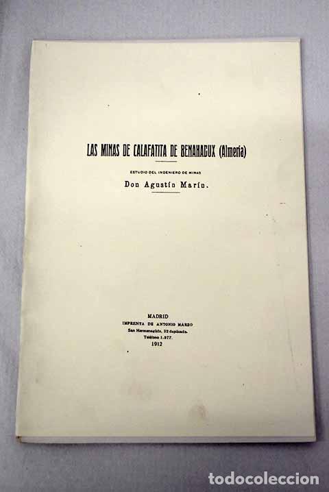 books: Las minas de calafatita de Benahagux(Almer&iacute;a).- Mar&iacute;n, Agust&iacute;n