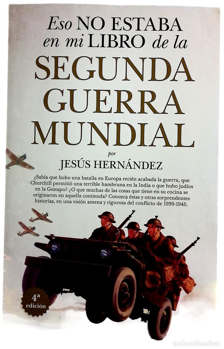 books: Eso no estaba en mi libro de la Segunda Guerra Mundial /