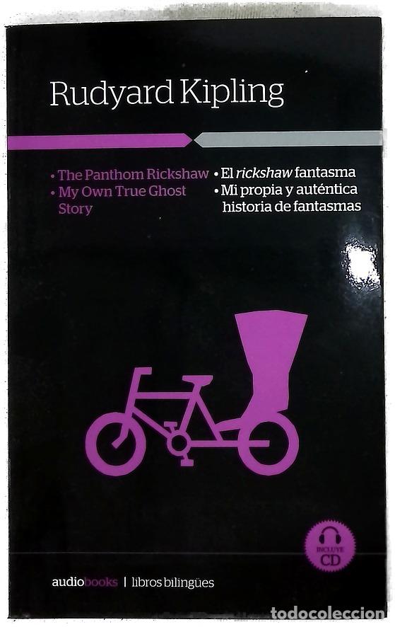 books: The panthom Rickshaw = El Rickshaw fantasma ; My own true ghost story = Mi propia y aut&eacute;ntica his...
