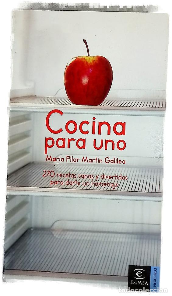 books: Cocina para uno - Mart&iacute;n Galilea, Mar&iacute;a Pilar