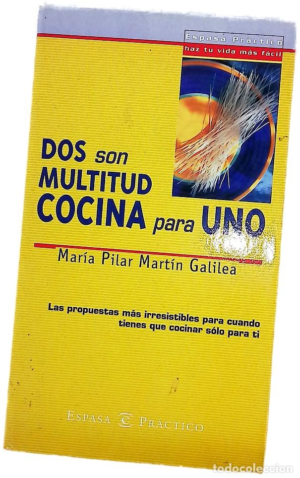 Livres: Dos son multitud, cocina para uno