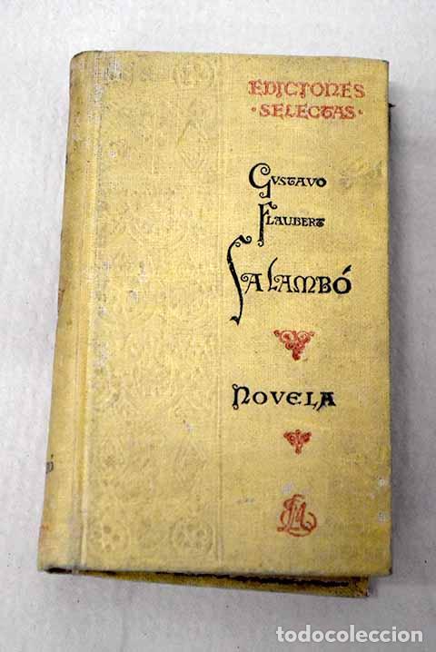 Livres: Salamb&oacute;: Flaubert, Gustave.- Flaubert, Gustave