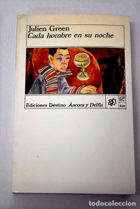 Livres: Cada hombre en su noche.- Green, Julien