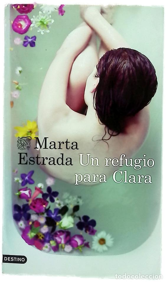 Livres: Un refugio para Clara - Marta Estrada