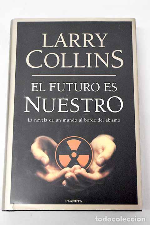 Livres: El futuro es nuestro.- Collins, Larry
