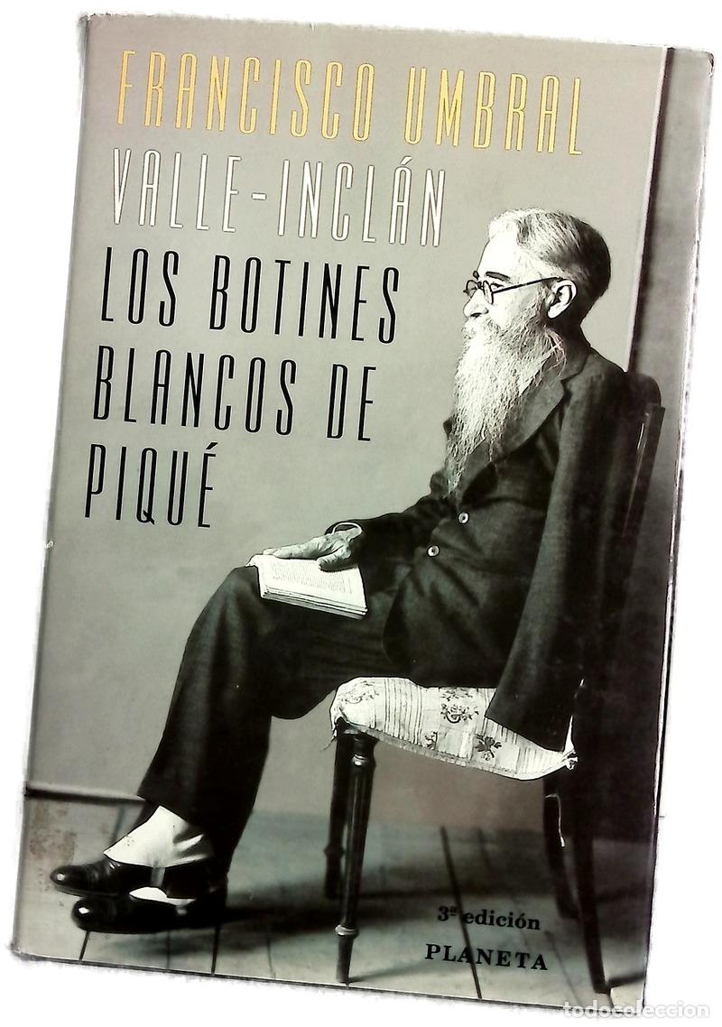 B&uuml;cher: Valle-Incl&aacute;n los botines blancos de piqu&eacute;