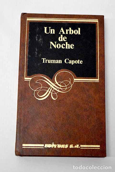 Libros: Un &aacute;rbol de noche: Capote, Truman.- Capote, Truman