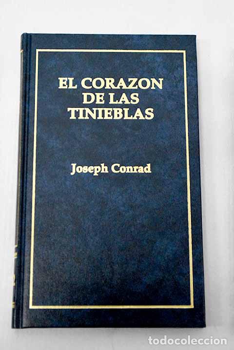 Libros: El coraz&oacute;n de las tinieblas.- Conrad, Joseph