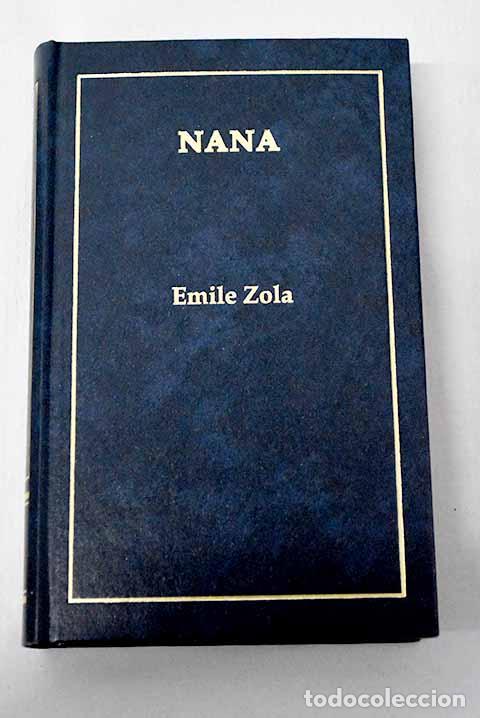 Libros: Nan&aacute;: Zola, &Eacute;mile: Orbis..- Zola, &Eacute;mile