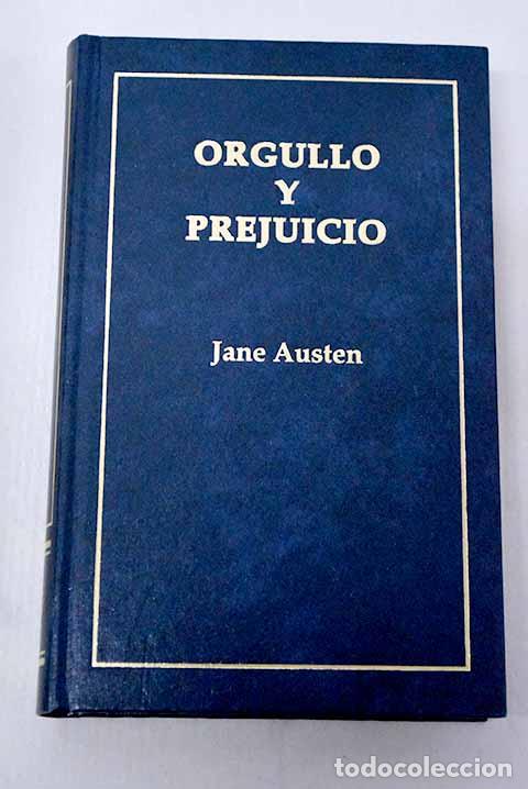 Libros: Orgullo y prejuicio: Austen, Jane.- Austen, Jane