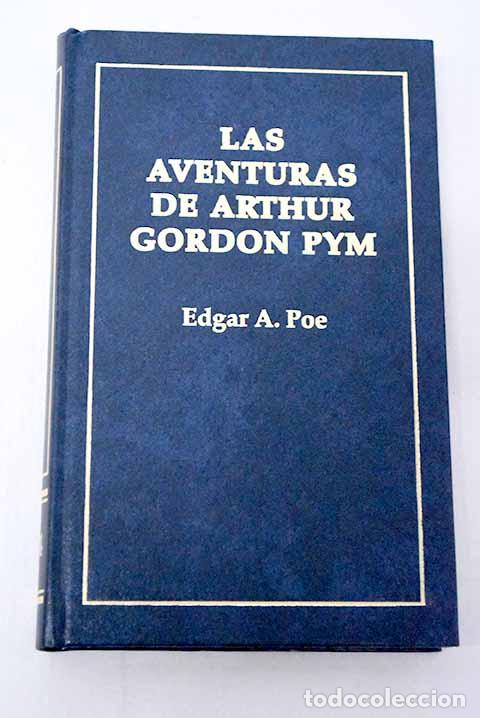 Libros: Aventuras de Arthur Gordon Pym.- Poe, Edgar Allan