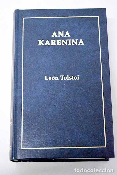 Libros: Ana Karenina: Tolstoi, Leon.- Tolstoi, Leon