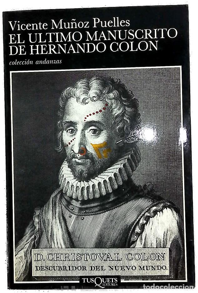 Libri di seconda mano: El &uacute;ltimo manuscrito de Hernando de Col&oacute;n