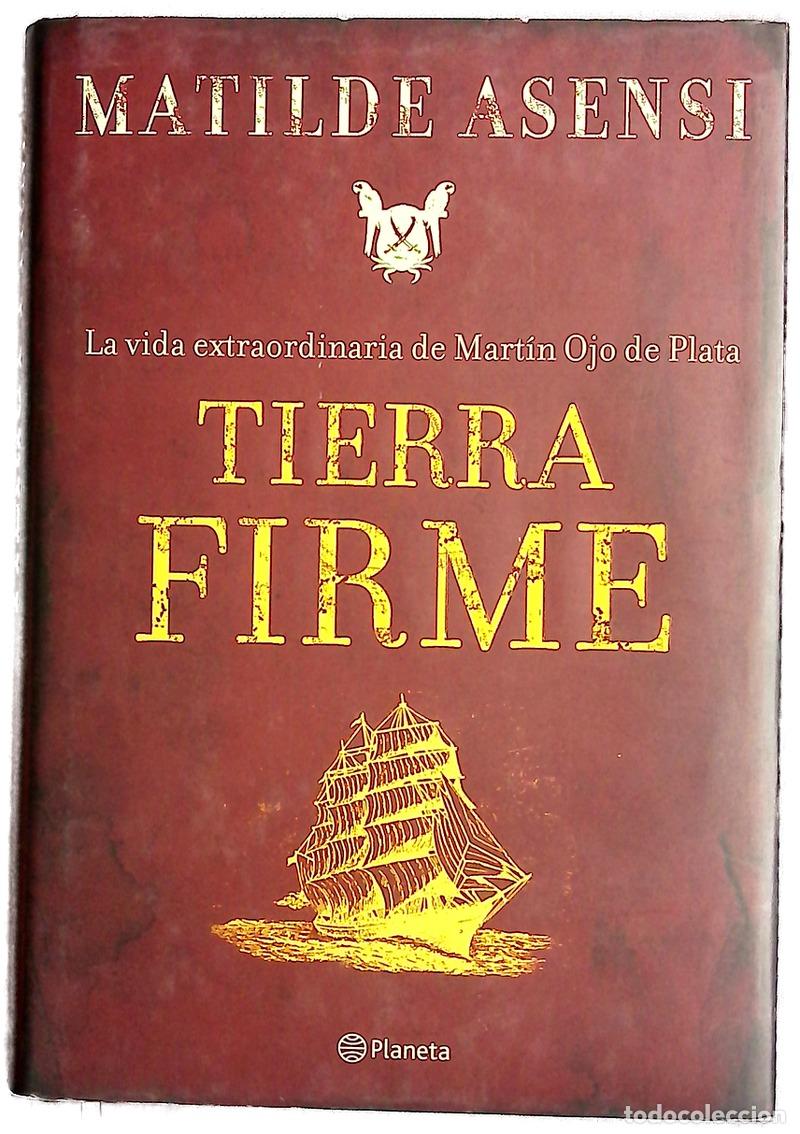 Libri di seconda mano: Tierra firme - Asensi, Matilde
